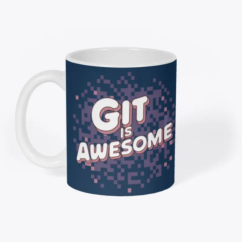 Git is Awesome!