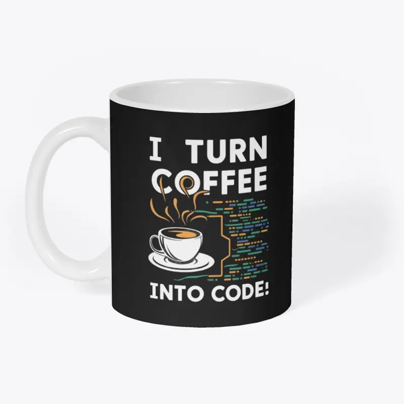 I turn coffee into code