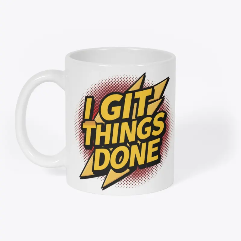 I Git Things Done - Hero Style