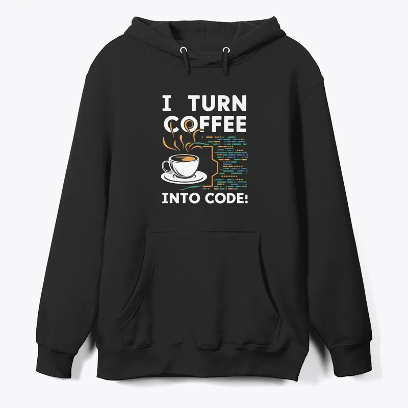 I turn coffee into code