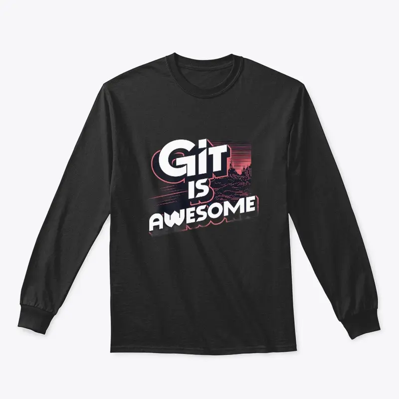 Git is Awesome - modern