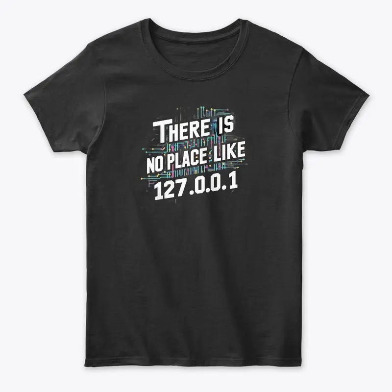 There is no place like 127.0.0.1