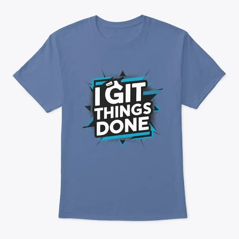 I Git Things Done - Modern Style