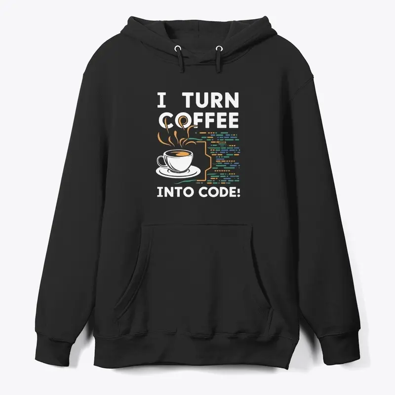 I turn coffee into code