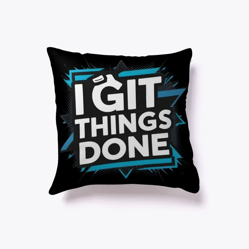 I Git Things Done - Modern Style