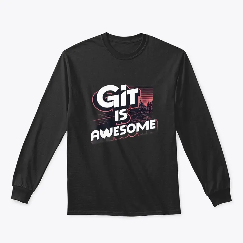 Git is Awesome - modern