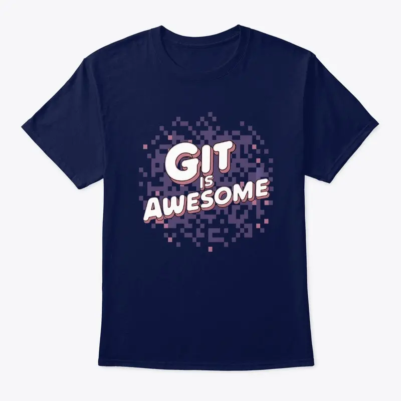 Git is Awesome!