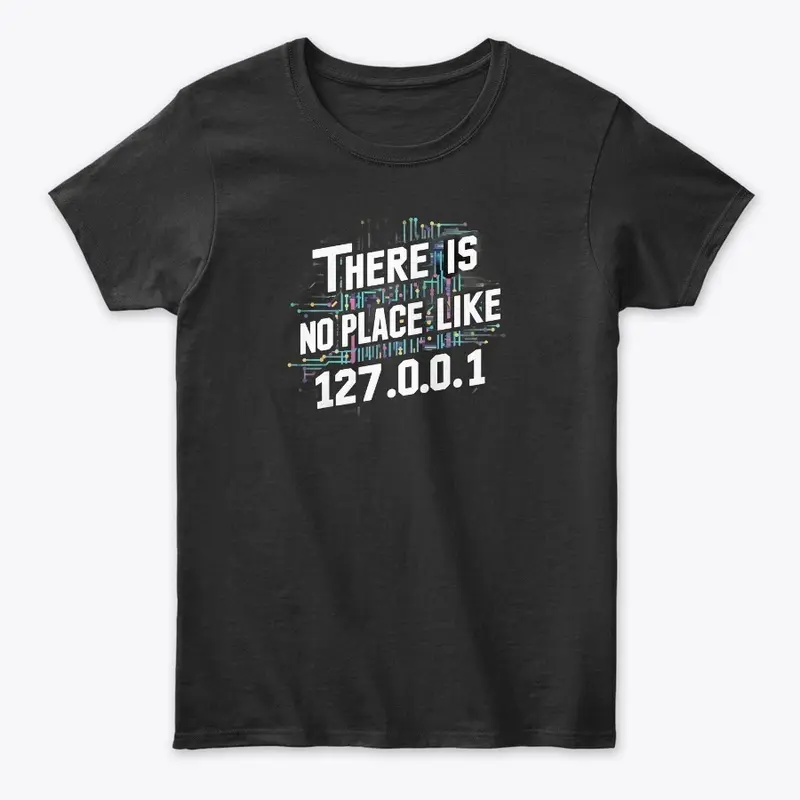 There is no place like 127.0.0.1